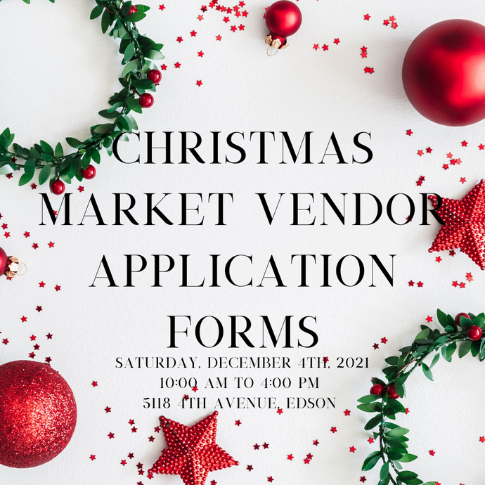 December 4th, 2021 Christmas Market Vendor Application Forms